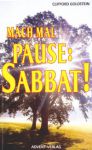 Mach mal Pause: Sabbat!